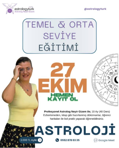 Temel & Orta Seviye Astroloji Eğitimi 2025 – 2026 Dönemi
